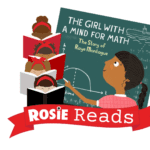 Rosie Reads Banner and book cover of The Girl With a Mind for Math