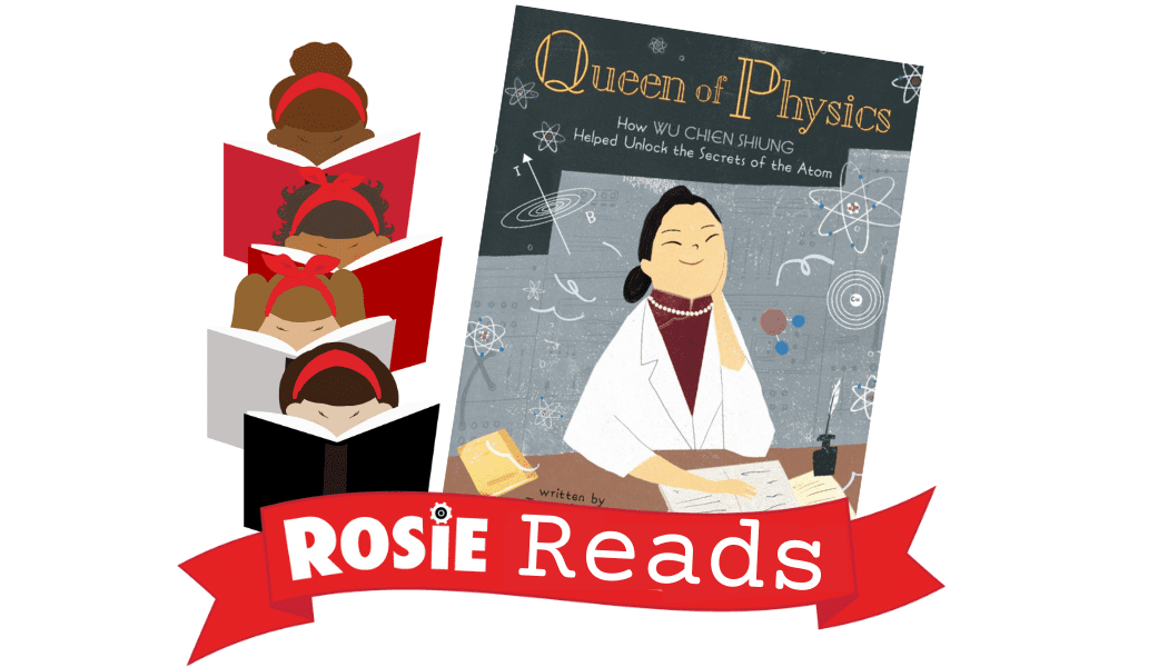 Rosie Reads Banner and book cover of Queen of Physics