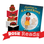 Counting on Katherine book cover and Rosie Riveters logo