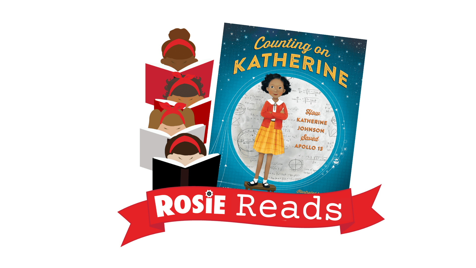 Counting on Katherine book cover and Rosie Riveters logo